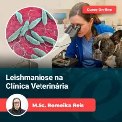 Leishmaniose na Clínica Veterinária