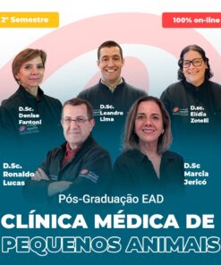 Poster promoting the 2nd semester, 100% online Pós-Graduação EAD in Clínica Médica de Pequenos Animais, featuring six instructors and bold program title.