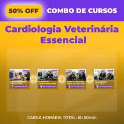 Promotional banner offering 50% off the 'Cardiologia Veterinária Essencial' course combo, with four course thumbnails and total duration 6h50m, on a purple-yellow background.