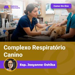 Veterinary team examining a dog on an exam table; online course banner reads 'Curso On-line' for 'Complexo Respiratório Canino' by Esp. Josyanne Oshika